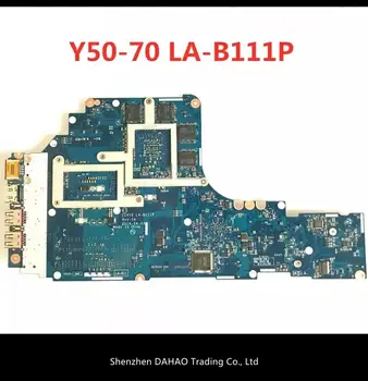ZIVY2 LA-B111P Laptop placa de baza pentru Lenovo Y50 Y50P Y50-70 placa de baza cu procesor I7-4720HQ/4710HQ GTX860M 4GB TESTAT OK