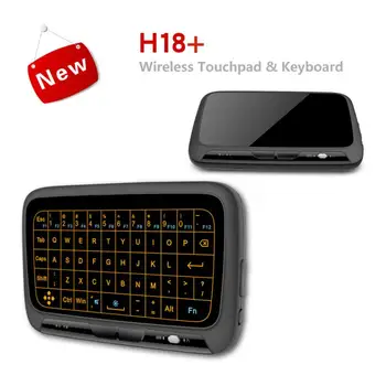 H18 Plus Tastatură 2.4 G Wireless Touchpad Tastatură Iluminare din spate Air Mouse Cu Touchpad Mouse-ul Pentru Smart TV/Android Box /Calculator