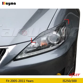 Pentru Lexus IS250 300 2005 - 2011 ESTE de fibră de Carbon, faruri acopera pleoapa Fibre de sticlă lampă față decorative spranceana autocolant 2 buc