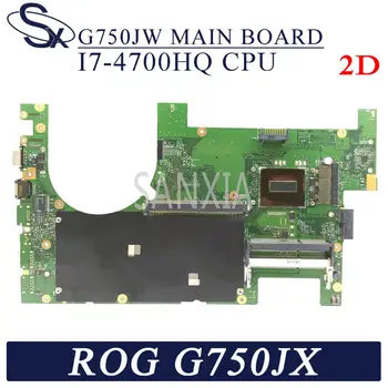 KEFU G750JW Laptop placa de baza pentru ASUS ROG G750JX G750J cablajului original 2D I7-4700HQ
