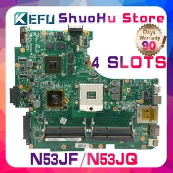 KEFU Pentru ASUS N53JF N53JQ N53J N53JG 4RAM HM55 SLOTURI Placa de baza Laptop Testat de lucru original, Placa de baza