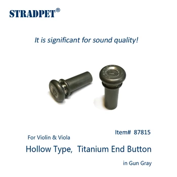 STRADPET titan butonul end, gol & monofazate tip pentru vioară și violă în luminoase și arma gri