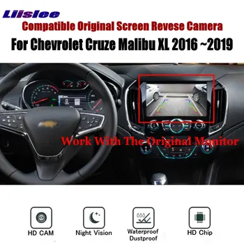 Mașina Înapoi Reverse Camera cu Vedere în Spate Pentru Chevrolet Cruze, Malibu XL 2016 ~2019 Compatibil cu Ecranul Original Parcare Vehicul CAM