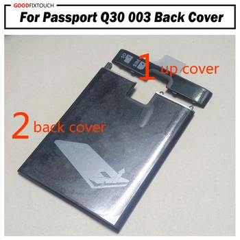 De înaltă calitate Pentru Passport Q30 003 Înapoi Capacul Bateriei Ușa de Locuințe Caz capacul din spate / keyboard / acoperire de Reparare Piese de schimb