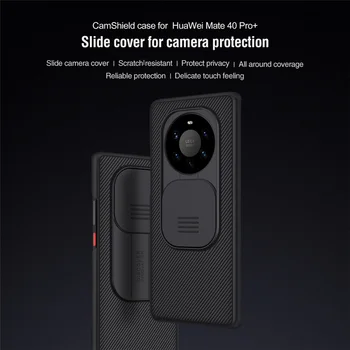 Pentru Huawei Mate 40 pro+ Caz NILLKIN Slide Camera de Protecție Caz Pentru Huawei Mate 40 pro+ Anti-derapare Camshield Acoperi Cazuri