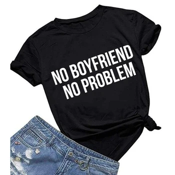 NU am IUBIT NICI o PROBLEMA Scrisoare Femei Unisex O Gât T Shirt de Imprimare de Moda Topuri Tricou Negru Harajuku Maneci Scurte T-shirt femei