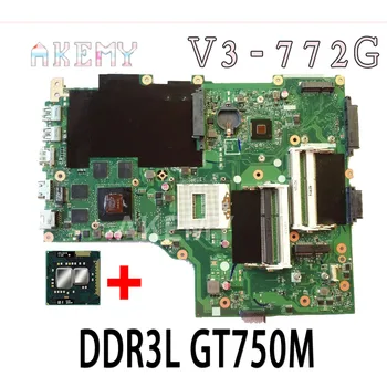 Akemy Pentru Acer aspire V3-772G Laptop Placa de baza EAVA70HW NBM7411001 BORD PRINCIPAL DDR3L GT750M grafica