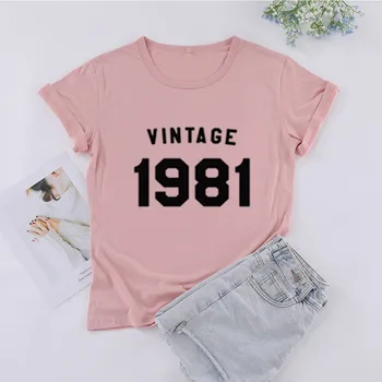 Vintage 1981 T-shirt-a 39-a Aniversare Femei Maneca Scurta Moda din Bumbac O de Gât de sex Feminin Haine Plus Dimensiunea Camasi Casual