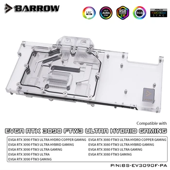 Barrow RTX 3090 3080 GPU Apă, Bloc pentru EVGA 3090 FTW3, Plin de Acoperire de 5v ARGB GPU Cooler, BS-EV3090F-PA