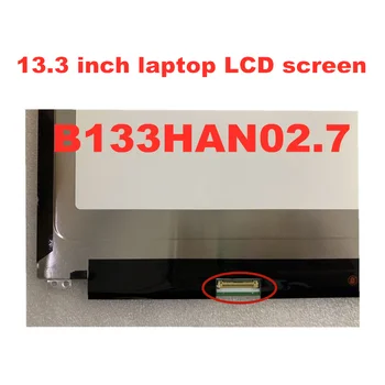 13.3-inch LCD ecran B133HAN02.1 B133HAN02.7 edp 1920 * 1080