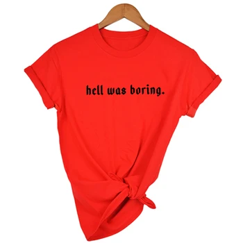 Femei De Moda Scrisoare De Imprimare Naiba A Fost Plictisitor T-Shirt Femei Amuzant Tricou De Vara Cu Maneci Scurte Topuri Casual Gotic Topuri Camisas Mujer