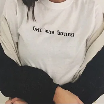 Femei De Moda Scrisoare De Imprimare Naiba A Fost Plictisitor T-Shirt Femei Amuzant Tricou De Vara Cu Maneci Scurte Topuri Casual Gotic Topuri Camisas Mujer