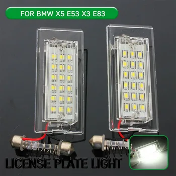2pc LED Numărul de Înmatriculare Lampă de Lumină Pentru BMW X5 E53 1999-2006 Pentru X3 E83 2003 2004 2005 2006 2007 2008 2009 2010