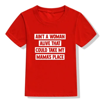 Nu O Femeie în Viață Care ar Putea să-Mi Ia Mommas Loc Scrisoarea Imprimate Copii Tricou Copil Haine de Vara Baieti cu Maneci Scurte T-shirt