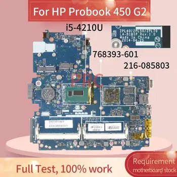 768393-601 768393-001 Pentru HP Probook 450 G2 i5-4210U Notebook placa de baza SR1EF 216-0858030 DDR3 Placa de baza