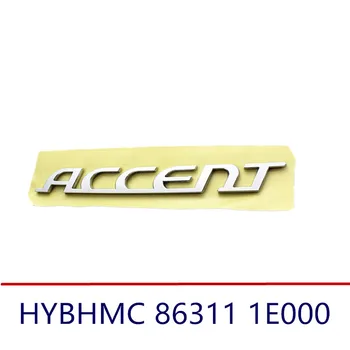 Pentru Hyundai Accent Auto Hinten Emblema Portbagaj ABS Chrom Abzeichen Logo-ul Typenschild Aufkleber863111E000 Emblema