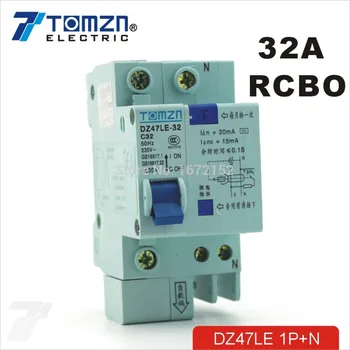 DZ47LE 1P+N 32A 230V~ 50HZ/60HZ curent Rezidual întrerupător de Circuit cu peste curentă și protecție de Scurgere RCBO
