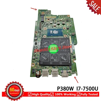 CN-0P380W 0P380W P380W Placa de baza Pentru Dell Inspiron 13 5378 5578 NoteBook PC Laptop Placa de baza SR2ZV i7-7500U CPU