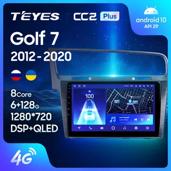 TEYES CC2L CC2 Plus Pentru Volkswagen Golf 7 2012 - 2020 Radio Auto Multimedia Player Video de Navigare GPS pe Android Nu 2din 2 din dvd