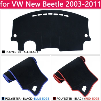 Pentru Volkswagen VW New Beetle 2003~2011 Beetle A5 Anti-Alunecare Mat tabloul de Bord Pad Acoperire Parasolar Dashmat Covor Accesorii 2006 2008