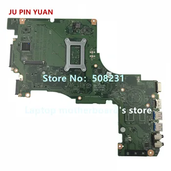 JU PIN de YUANI V000318100 Placa de baza pentru Toshiba Satellite L50DT L50DT-UN Laptop Placa de baza CR10ADTG-6050A2556001-MB-A02