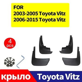 Apărătoare de noroi PENTRU Toyota Vitz xp90 2003-Stropi de Noroi Mud Flap Guard Apărătoare de Noroi, Accesorii Auto Auto Styline Fata Spate