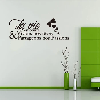 Franceză Referirea La Vie Est Curtea de Îndepărtat de Perete de Vinil Autocolant Decal Artă Tapet Living Home Decor Pictura DD0241