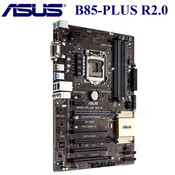 Asus B85-PLUS R2.0 Motherbaord LGA 1150 DDR3 Desktop Original Asus B85 Placa de baza 32GB PCI-E 3.0 Core i7/i5/i3 1150 DDR3