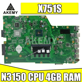 X751SA 4 nuclee N3150 CPU 4GB RAM placa de baza Pentru Laptop Asus X751S X751SJ X751SV placa de baza Testat de Lucru