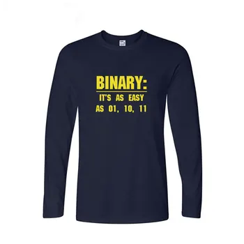 Noua Moda de Primăvară Tricou Amuzant Calculator Barbati din Bumbac Binar de Ușor Ca 01 10 11 T-shirt Tocilar Tricouri Maneca Lunga