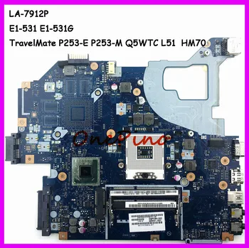 NBC1F11001 LA-7912P se potrivesc pentru Acer aspire E1-531 E1-531G placa de baza laptop TravelMate P253-E P253-M placa de baza Q5WTC L51 testat