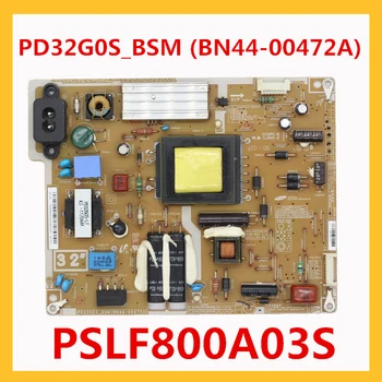 PD32G0S_BSM BN44-00472A PSLF800A03S Bord de Alimentare Pentru TV Samsung Original Bord BN44 00472A Profesionale Accesorii TV