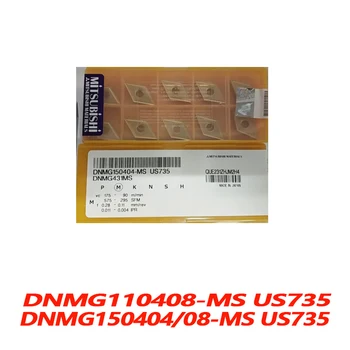 Original DNMG DNMG110408-MS US735 DNMG150404-MS DNMG150408 10buc CNC strung de Inserție Carbură de a Introduce Eficiente Și Durabile
