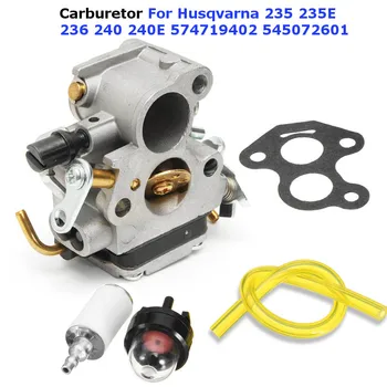 Pentru Husqvarna Carburator Carb 235 235E 236 240 240E Drujba 574719402 545072601