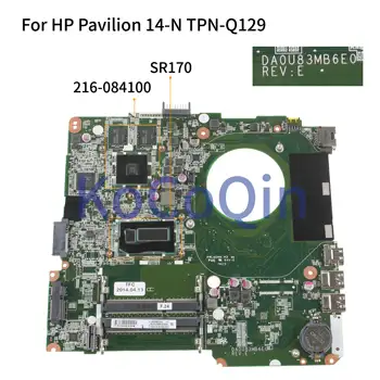 KoCoQin Laptop placa de baza Pentru HP Pavilion 14-N TPN-Q129 Core I5-4200U 14'6 inch Placa de baza DA0U83MB6E0 SR170 216-0841009 RAM