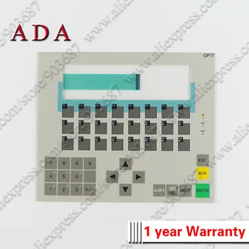 Tastatura cu membrană pentru 6AV3617-1JC20-0AX1 6AV3 617-1JC20-0AX1 OP17\DP Tastatura cu Membrana Tastatura Comutator