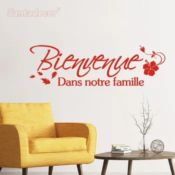 Franceză Autocolante Bine Ati Venit La Familia Mea Vinil Arta De Perete Decal Artă Murală Cu Cameră De Zi Decor Acasă Poster Casa De Decorare Tapet