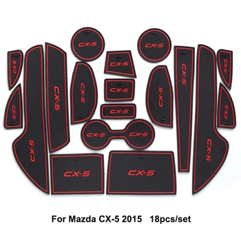 Pentru Mazda CX-5 CX5 CX 5 2013-2018 18pcs Cauciuc Mat Usa Mat Anti-alunecare, Cana Pad Decoratiuni Interioare Accesoriu Poarta Slot Pad