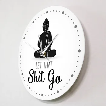Lasa Ca treaba Merge Citat Amuzant Buddha Ceas de Perete Birou Zen Decor plin de Umor Art Tăcut Non-bifarea Ceas de Perete Yoga, Medita Cadou
